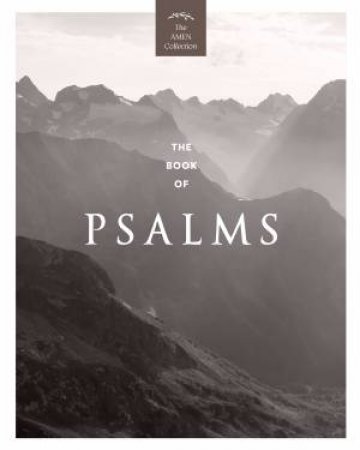 The Book of Psalms (KJV) by Amen Editions