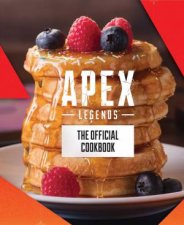 Apex Legends The Official Cookbook