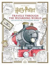 Harry Potter Travels Through the Wizarding World An Official Coloring Book