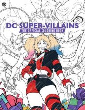 DC SuperVillains The Official Coloring Book