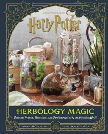 Harry Potter: Herbology Magic by Jim Charlier & Jody Revenson