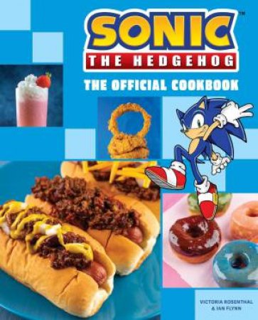 Sonic the Hedgehog: The Official Cookbook by Insight Editions