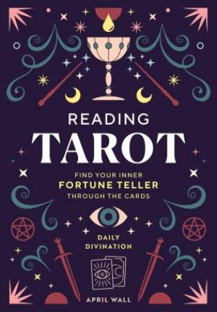 Reading Tarot by April Wall