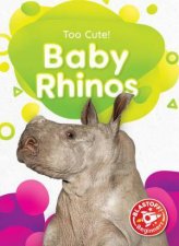 Too Cute Baby Rhinos