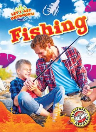 Let's Get Outdoors: Fishing by Lisa Owings