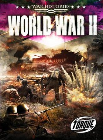 War Histories: World War II by Alex Monroe