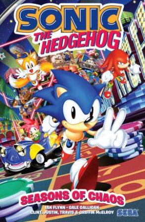 Sonic the Hedgehog Seasons of Chaos by Ian Flynn & Gale Galligan - Clint, Griffin, Travis, & Justin McElroy