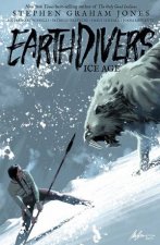 Earthdivers Vol 2 Ice Age