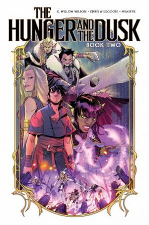 The Hunger and the Dusk, Vol. 2 by G. Willow;Wildgoose, Chris Wilson