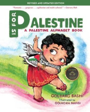 P is for Palestine by Golbarg Bashi & Golrokh Nafisi