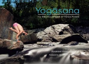 Yogasana by Yogrishi Vishvketu & Sri Sri Ravi Shankar