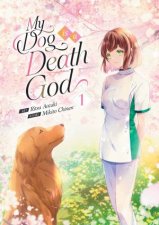 My Dog is a Death God Manga Vol 1