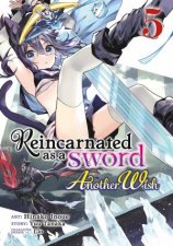 Reincarnated as a Sword Another Wish Manga Vol 5