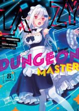 Lazy Dungeon Master Manga Vol 8