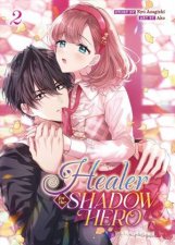 Healer for the Shadow Hero Manga Vol 2