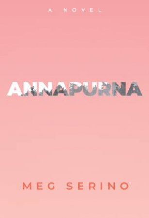 Annapurna by Meg Serino