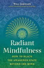 Radiant Mindfulness