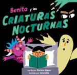 Benita y las criaturas nocturnas Spanish Edition