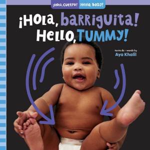 Hola, barriguita! / Hello, Tummy! by AYA KHALIL