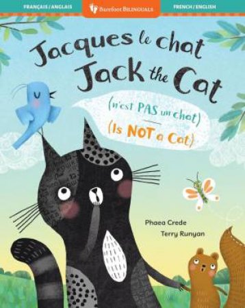 Jet the Cat (Is Not a Cat) (Bilingual French & English) by PHAEA CREDE