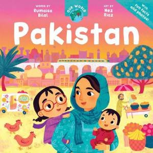 Our World: Pakistan by RUMAISA BILAL