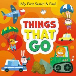 Things that Go (My First Search and Find) by Julia Ershova