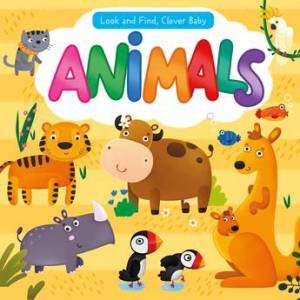 Animals (Look and Find Baby) by Clever Publishing