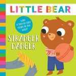 Stranger Danger Little Bear