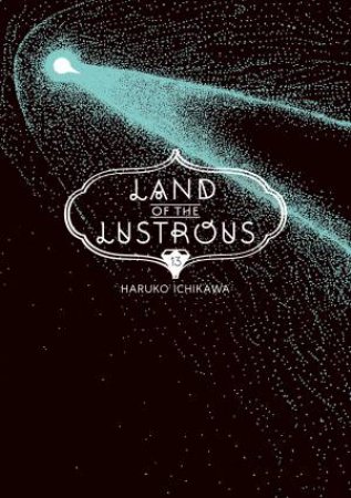 Land of the Lustrous 13 by Haruko Ichikawa