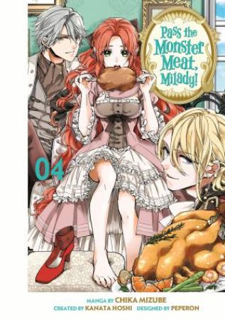 Pass the Monster Meat, Milady! 4 by Chika Mizube