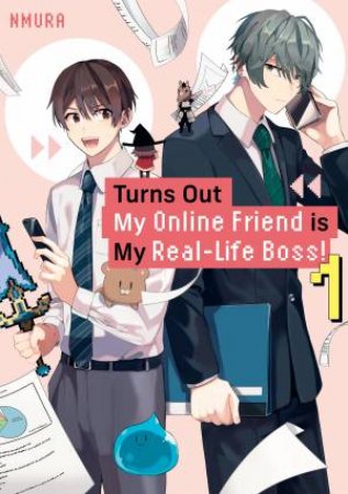 Turns Out My Online Friend is My Real-Life Boss! 1 by Nmura