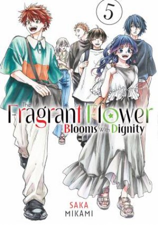 The Fragrant Flower Blooms With Dignity 05 by Saka Mikami