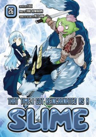 That Time I Got Reincarnated as a Slime 26 by Taiki Fuse;Kawakami