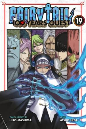 FAIRY TAIL: 100 Years Quest 19 by Hiro;Ueda, Atsuo Mashima