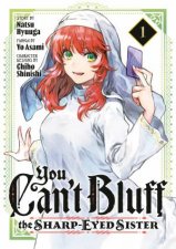 You Cant Bluff the SharpEyed Sister 1