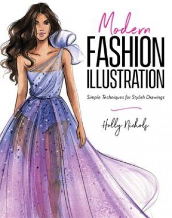 Modern Fashion Illustration by Holly Nichols