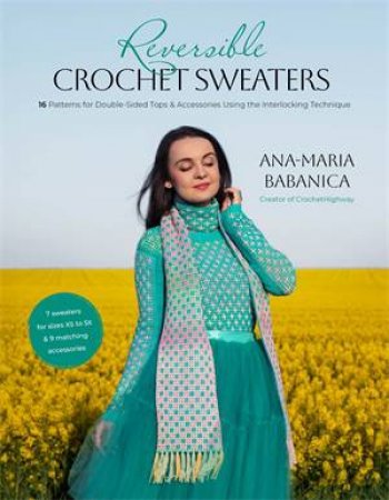 Reversible Crochet Sweaters by Ana-Maria Babanica