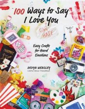 100 Ways to Say I Love or Hate You
