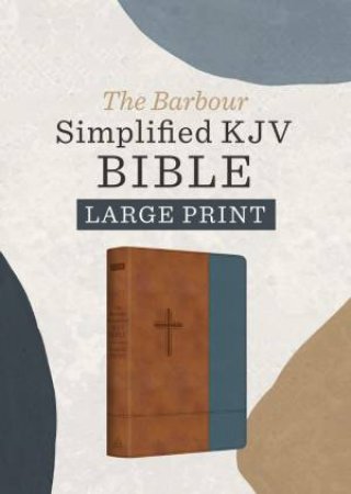 Barbour Simplified KJV Bible: Large Print (Rust & Stone Cross) by BARBOUR BIBLES