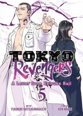 Tokyo Revengers: A Letter from Keisuke Baji Vol. 5 by Ken;Natsukawaguchi, Yukinori Wakui