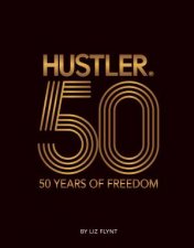 HUSTLER50 50 Years of Freedom