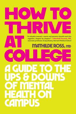 How to Thrive at College by Mathilde Ross
