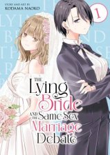 The Lying Bride and the SameSex Marriage Debate Vol 1