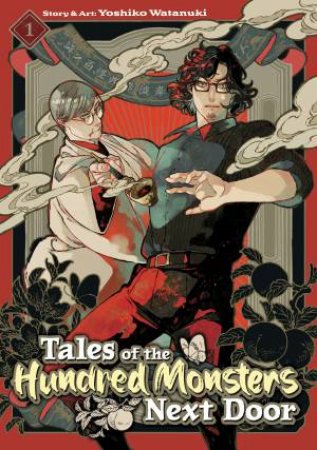 Tales of the Hundred Monsters Next Door Vol. 1 by Yoshiko Watanuki