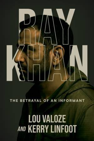 Ray Khan by Lou Valoze & Kerry Linfoot