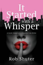 It Started with a Whisper