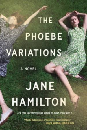 The Phoebe Variations by Jane Hamilton